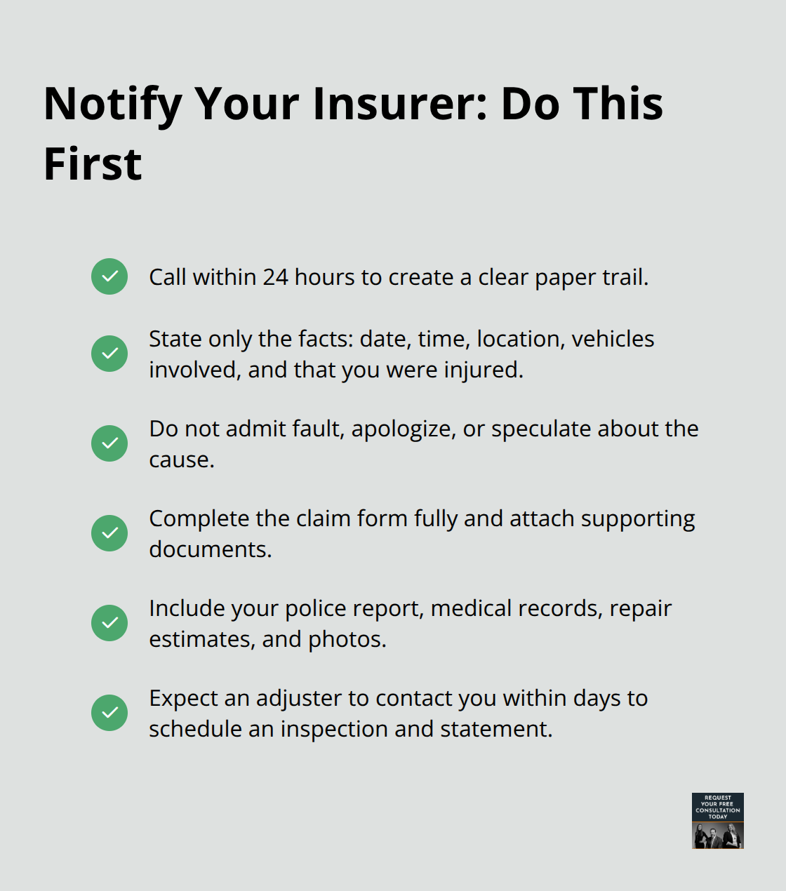 Checklist of key steps and cautions when notifying your auto insurer after a crash.