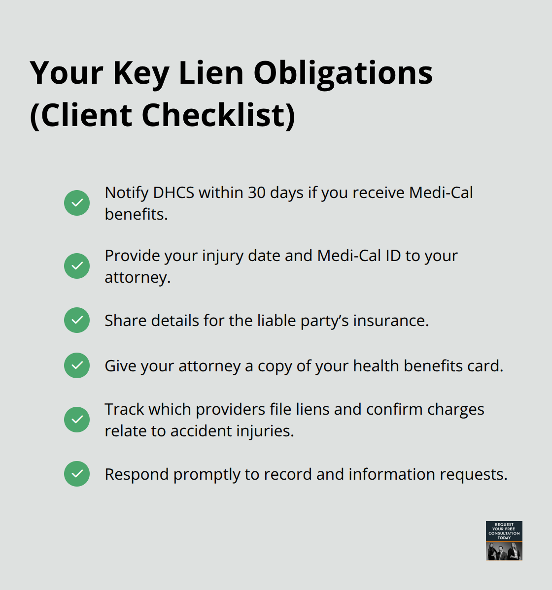 Checklist of essential client actions for managing California medical liens effectively.