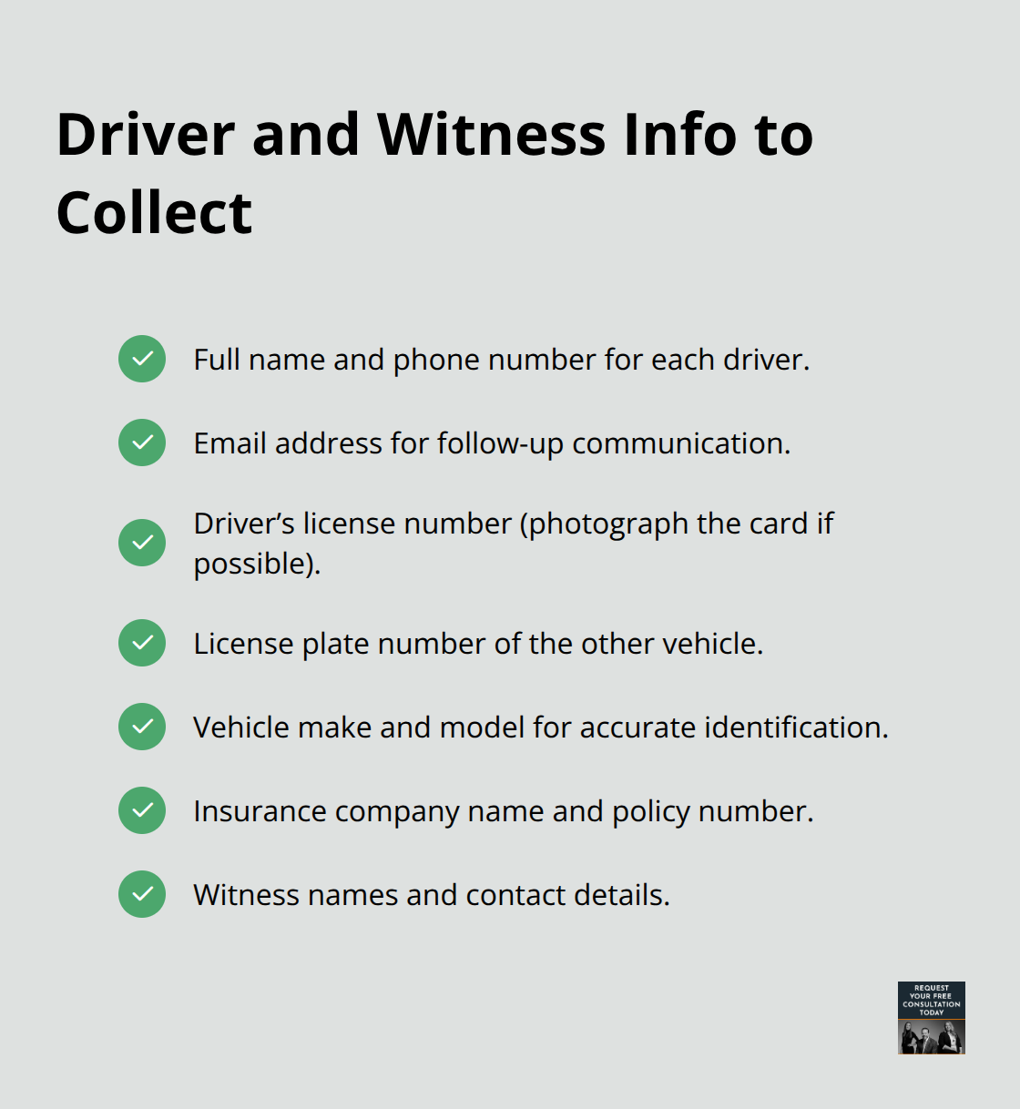 Checklist of essential driver and witness information to gather after a rear-end collision.