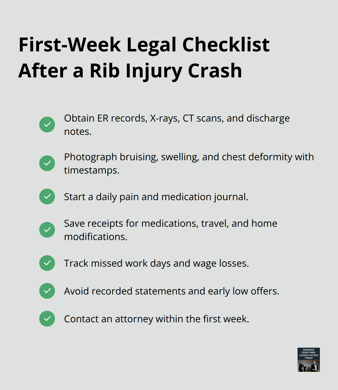 Checkmark list of first-week legal documentation steps after a rib injury car accident