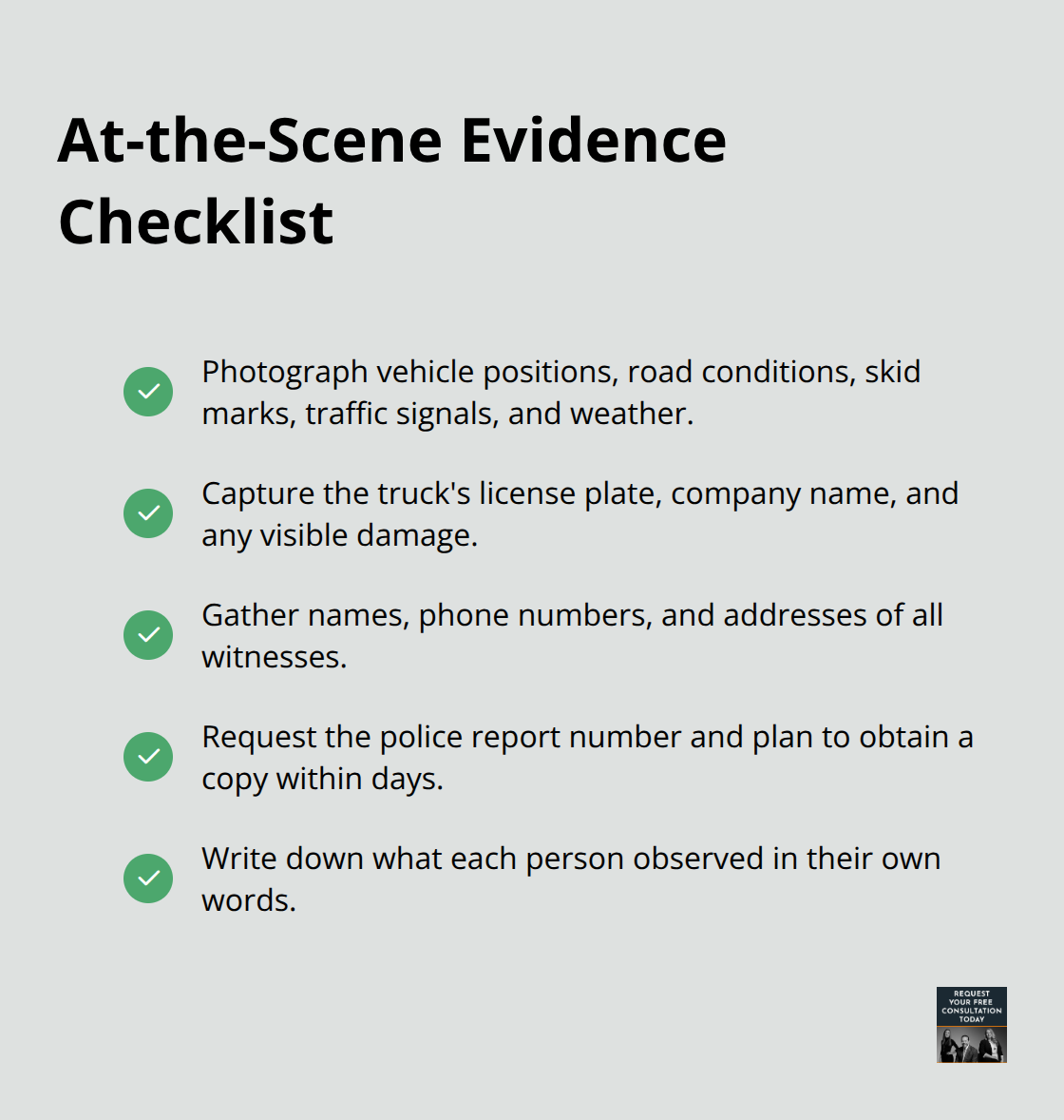 Checklist of immediate evidence steps after a Santa Cruz truck crash