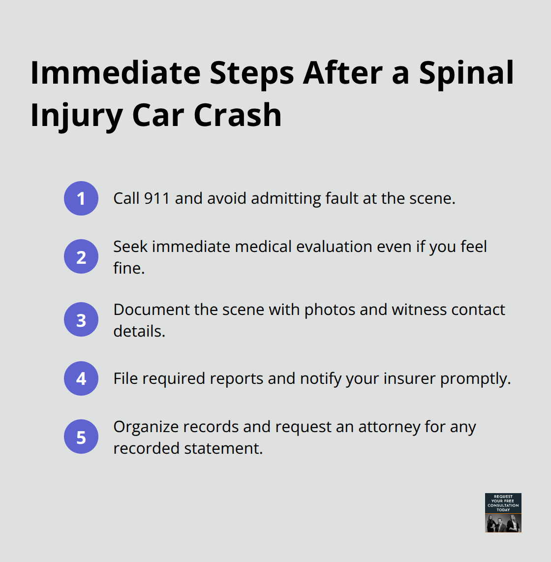 Compact checklist of immediate actions to take after a spinal injury car crash in California