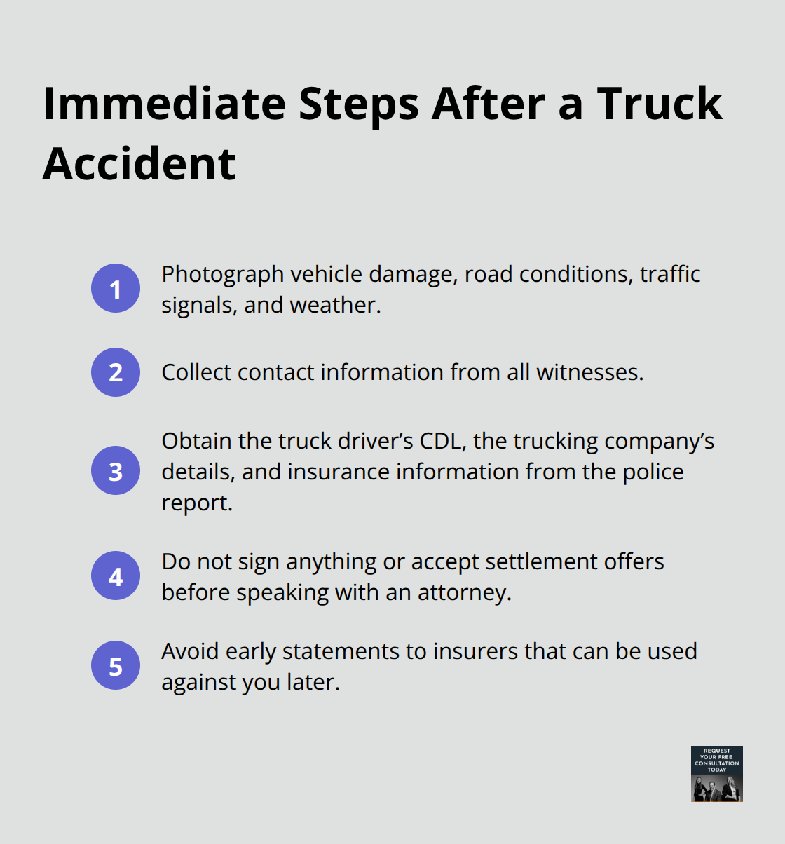Compact checklist of critical actions to take at the scene of a truck crash. - Truck accident litigation California