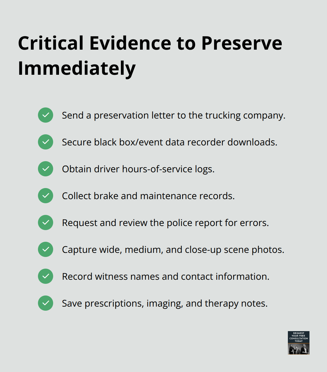 Checklist of truck accident evidence to secure early - truck accident litigation steps