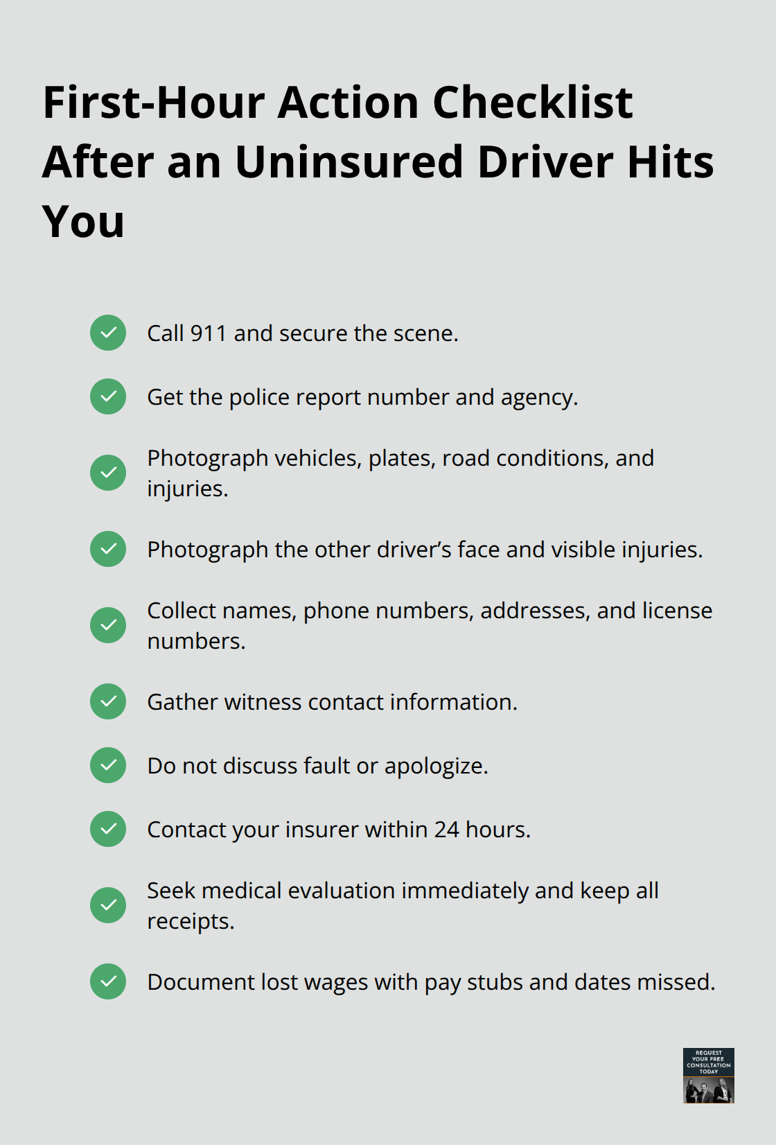 Checklist of immediate steps to protect your uninsured motorist claim in California - Uninsured motorist California