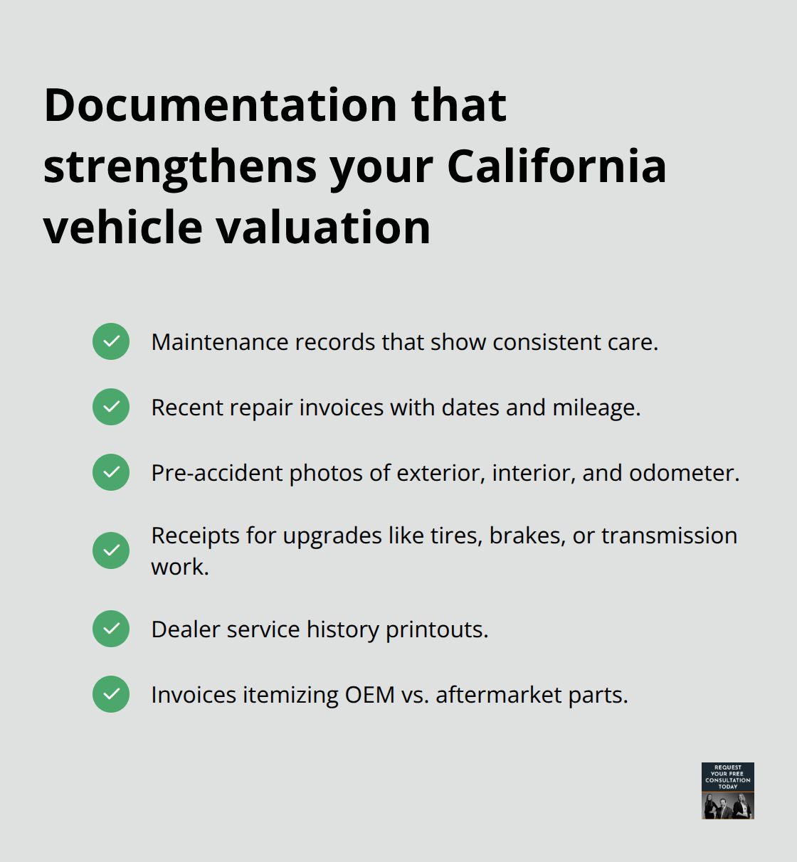 Checklist of documentation that supports a higher vehicle damage valuation in California claims - Vehicle damage valuation California